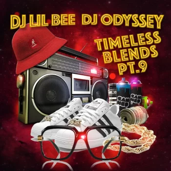DJ Odyssey & DJ Lil Bee Blend Mixtape - Timeless Blends 9