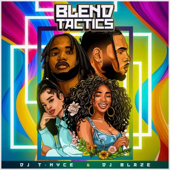 DJ T Nyce DJ Blaze Mixtape - Blend Tactics